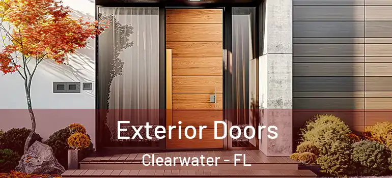 Exterior Doors Clearwater - FL