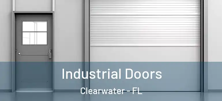 Industrial Doors Clearwater - FL